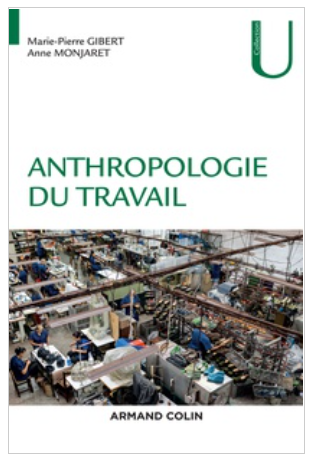 Pour une anthropologie du travail : le travail en héritage (volet 2023-2024)