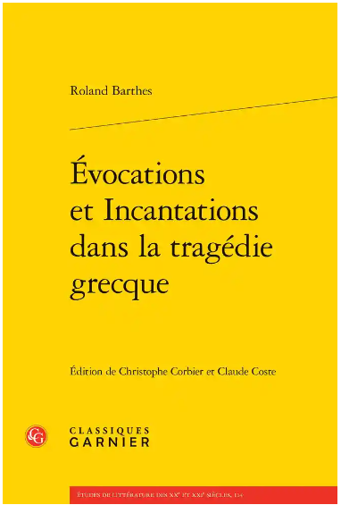 Évocations et Incantations dans la tragédie grecque