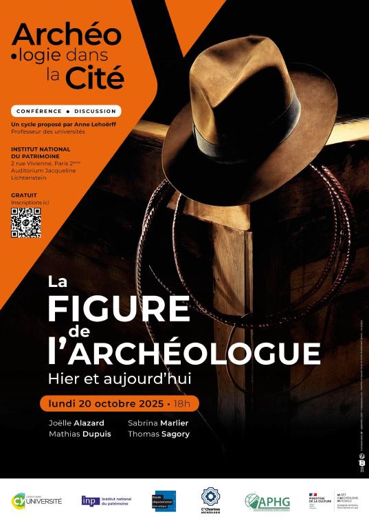 La figure de l’archéologue. Hier et aujourd’hui 