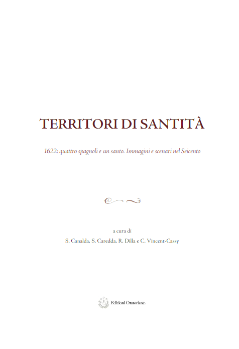 Territori di Santità. 1622: quattro spagnoli e un santo. Immagini e scenari nel Seicento